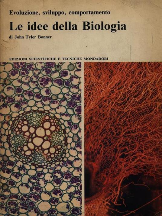 Le idee della biologia - John Tyler Bonner - copertina