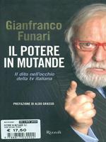 Il potere in mutande. Il dito nell'occhio della tv italiana