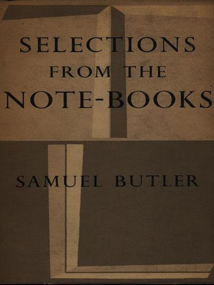 Selection from the Note-books - Samuel Butler - copertina