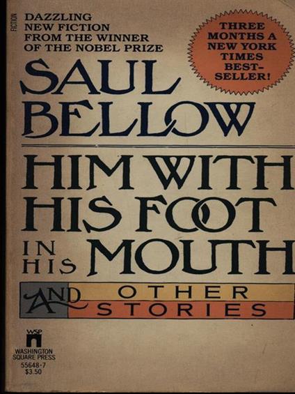 Him with his foot in his mouth - Saul Bellow - copertina