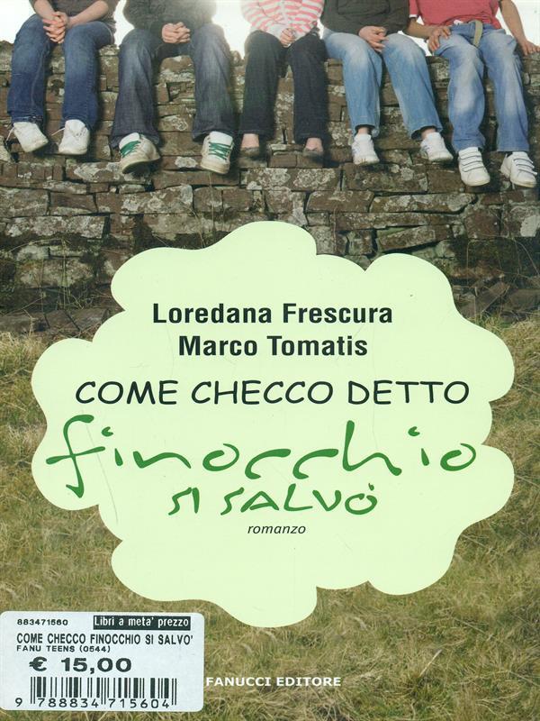 Come Checco detto finocchio si salvò