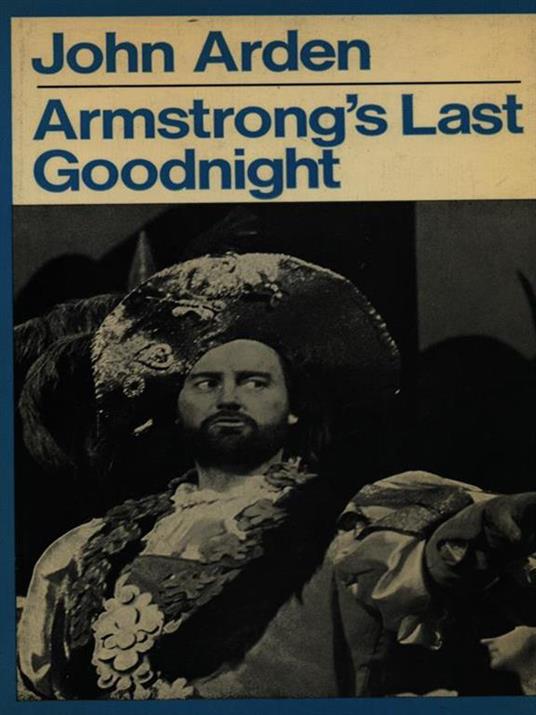 Armstrong's last goodnight - John Arden - copertina