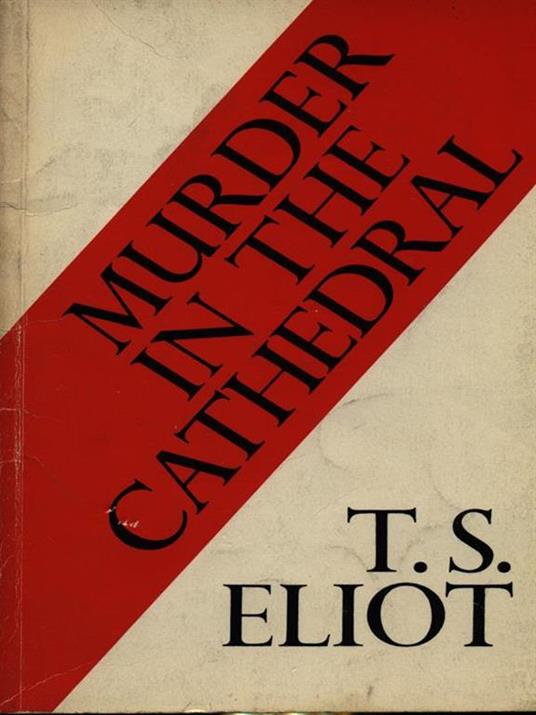 Murder in the cathedral - Thomas S. Eliot - copertina