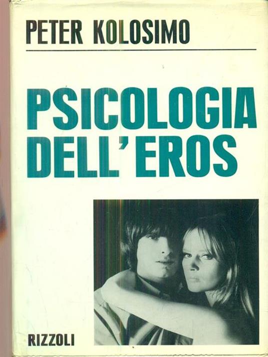 Psicologia dell'eros - Peter Kolosimo - copertina