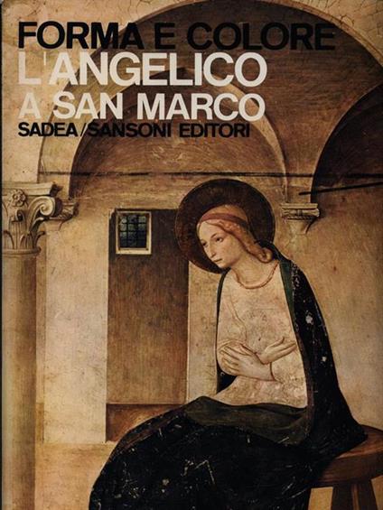 L' Angelico a San Marco - Luciano Berti - copertina