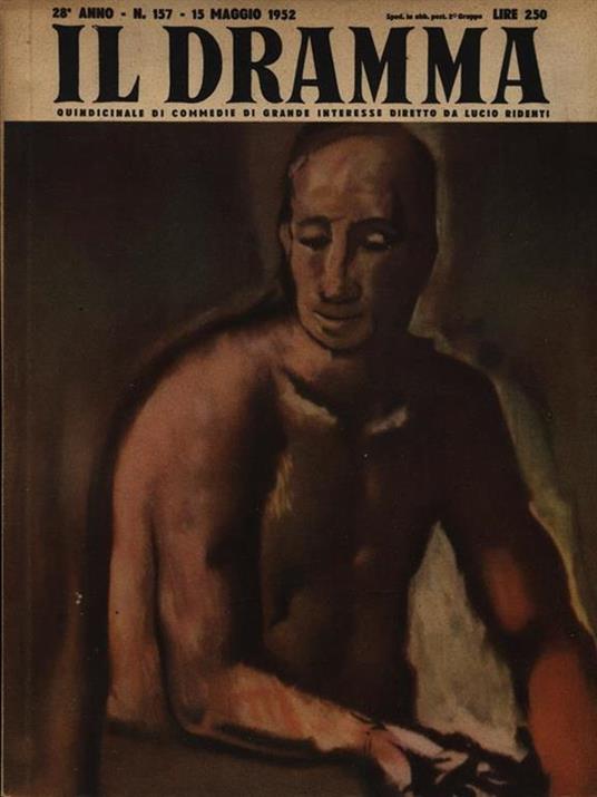 Il Dramma N. 157 / 15 Maggio 1952 - Borinage - Alberto Bertolini - copertina