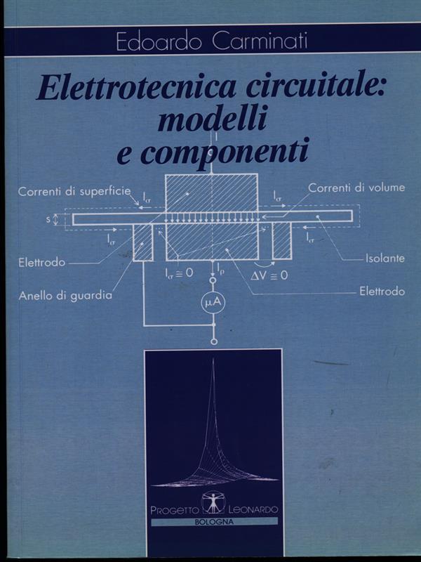 Elettrotecnica circuitale: modelli e componenti