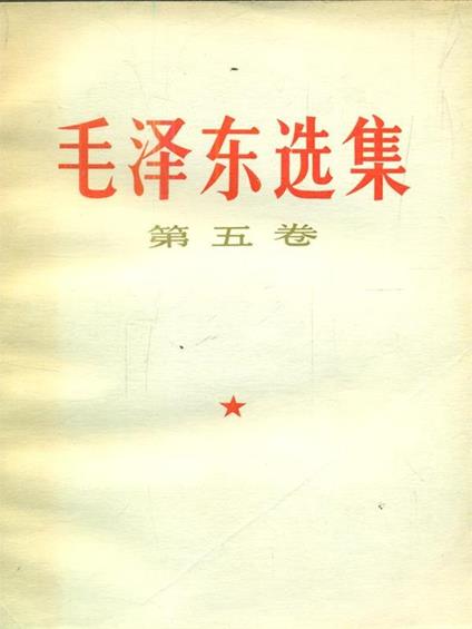 Opere scelte vol 5. lingua cinese - Tse-tung Mao - copertina