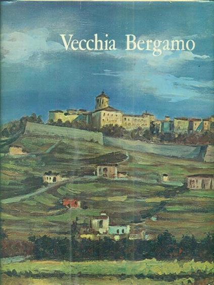 Vecchia Bergamo - copertina