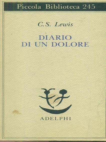 Diario di un dolore di: C S Lewis - copertina