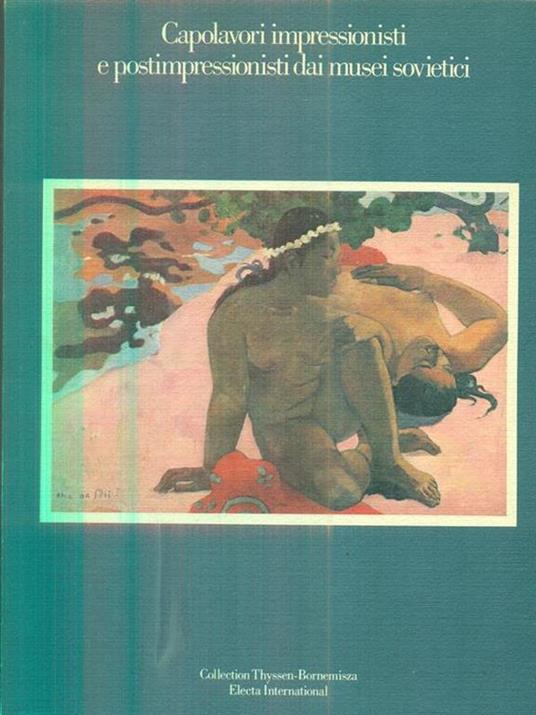 Capolavori impressionisti e postimpressionisti dai Musei sovietici - copertina