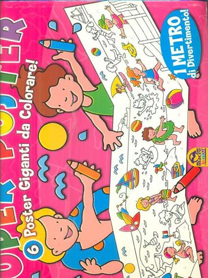 Super Poster. 6 Poster Giganti da Colorare - copertina
