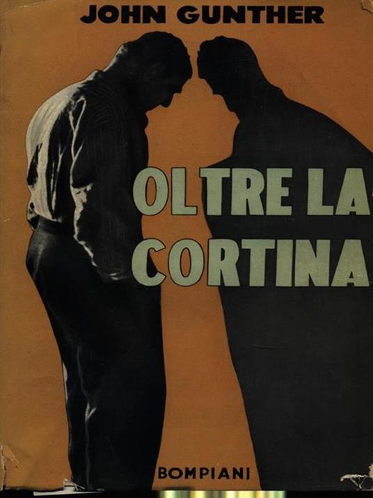 Oltre la cortina - John Gunther - copertina