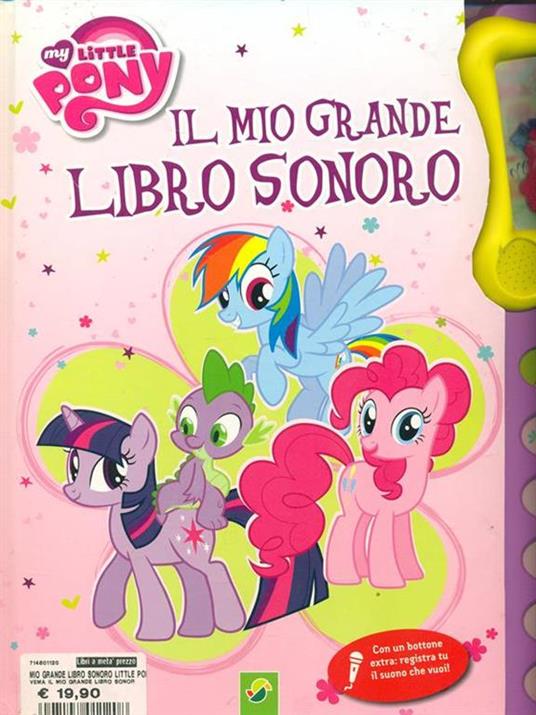 Il mio grande libro sonoro My little Pony - copertina