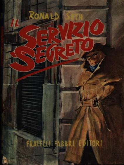 Il servizio segreto - Ronald Seth - copertina
