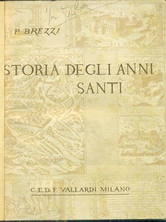 Storia degli anni santi - Paolo Brezzi - copertina