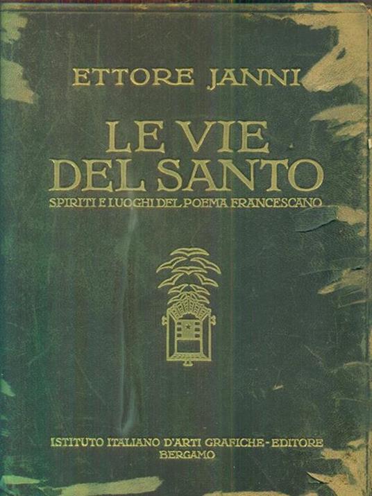 Le vie del santo - Ettore Janni - copertina