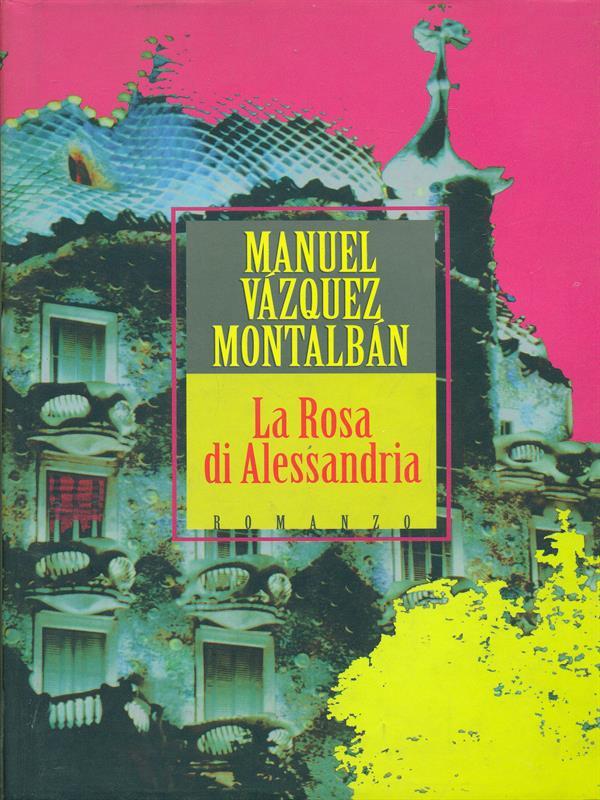 La rosa di Alessandria