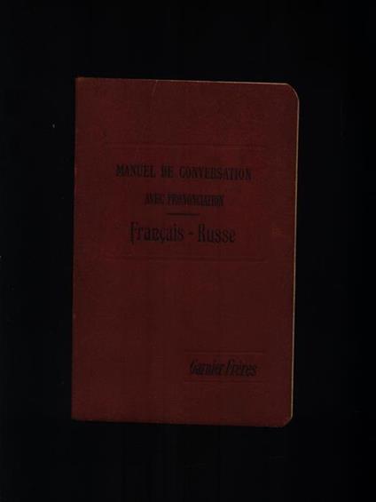 Manuel de Conversation avec prononciation Francais-Russe - copertina