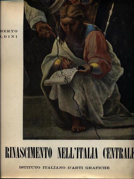 Il Rinascimento nell'Italia Centrale - Umberto Baldini - copertina