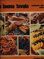 La buona tavola. Enciclopedia della cucina