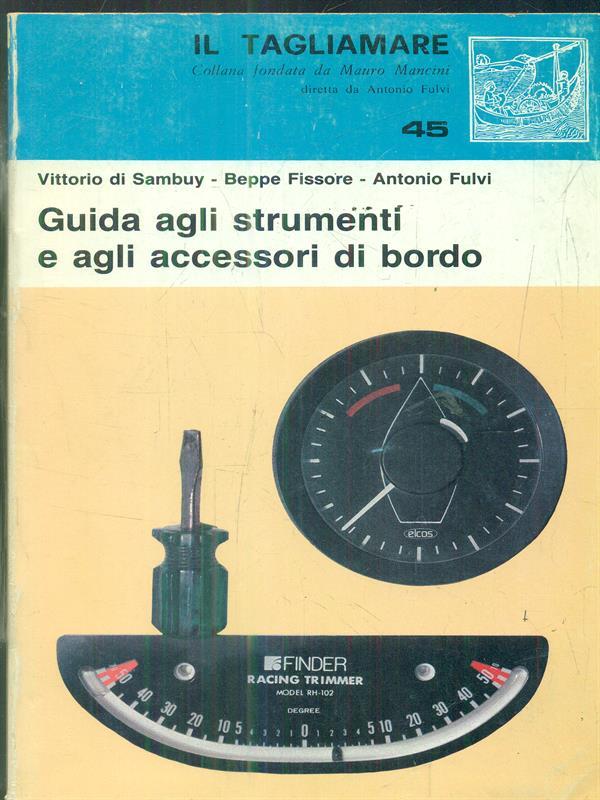 Guida agli strumenti e agli accessori di bordo