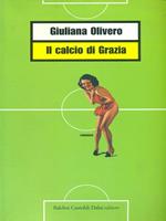Il calcio di Grazia