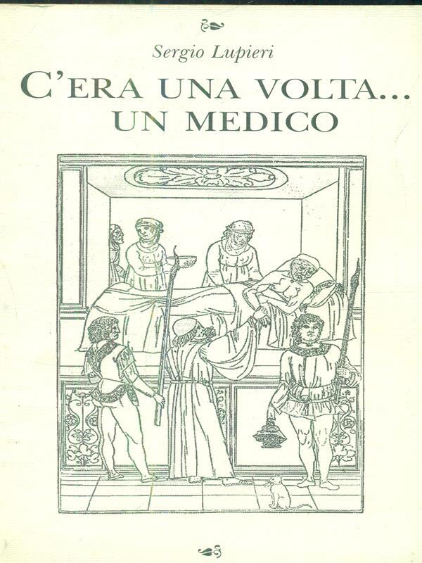 c'era una volta... un medico