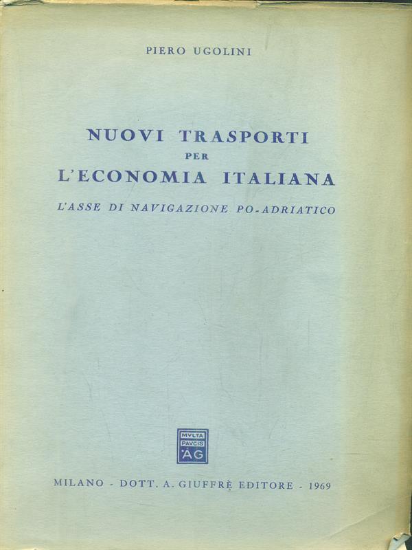 Nuovi trasporti per l'economia italiana