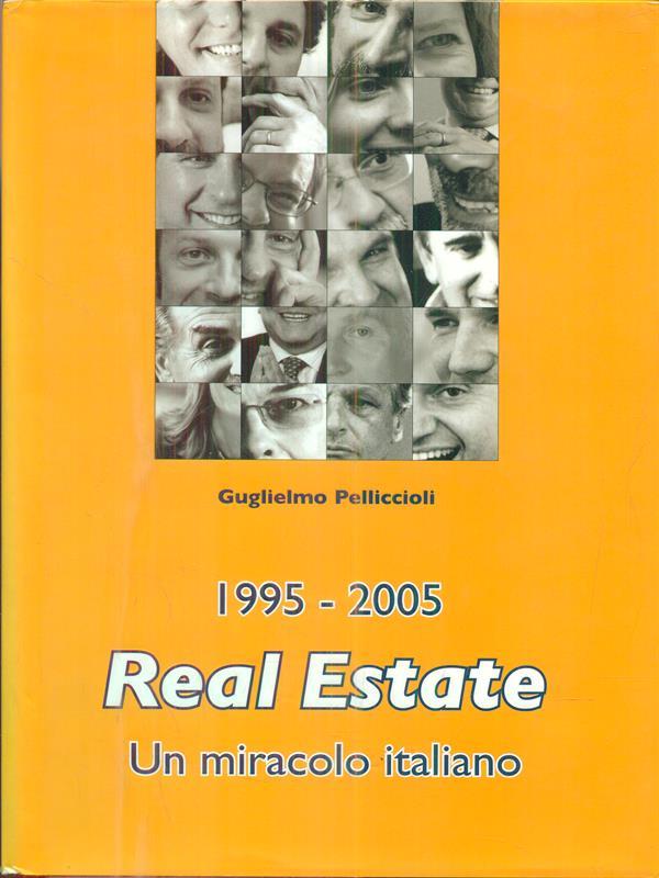 1995 2005 Real Estate un miracolo italiano