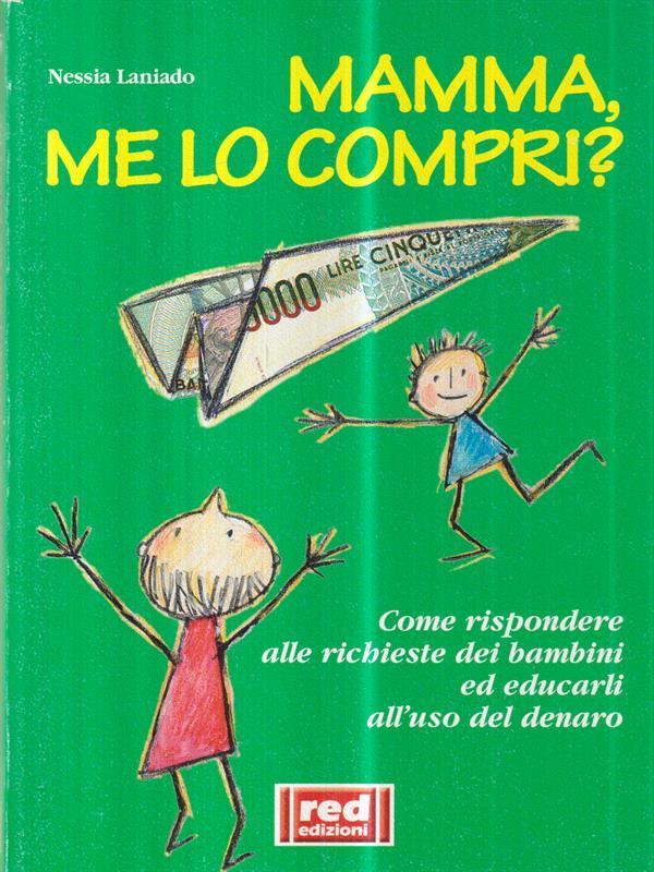 Mamma, me lo compri?