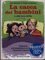 La cacca dei bambini. Finalmente una neomamma e un neopapà raccontano tutta la verità