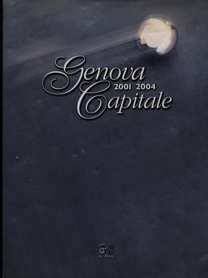 Genova capitale 2001-2004 - copertina