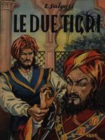 Le due tigri