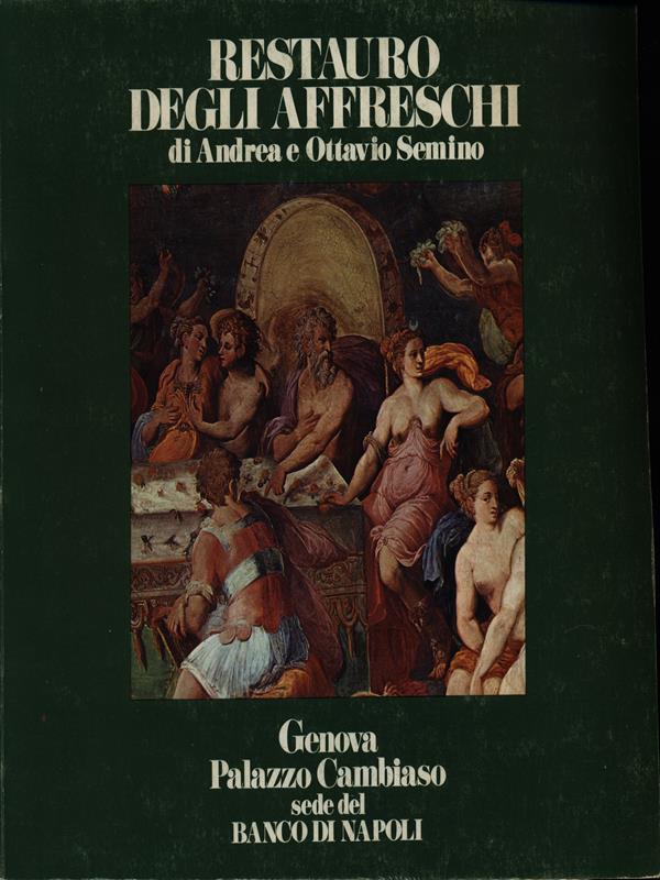 Restauro degli affreschi di Andrea e Ottavio Semino