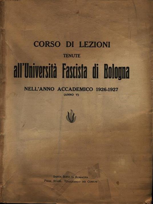 Corso di Lezioni tenute all'Università di Bologna - Anno Accademico 1926-1927 - copertina