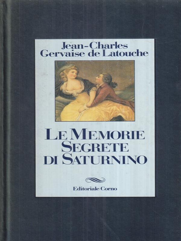 Le memorie segrete di Saturnino