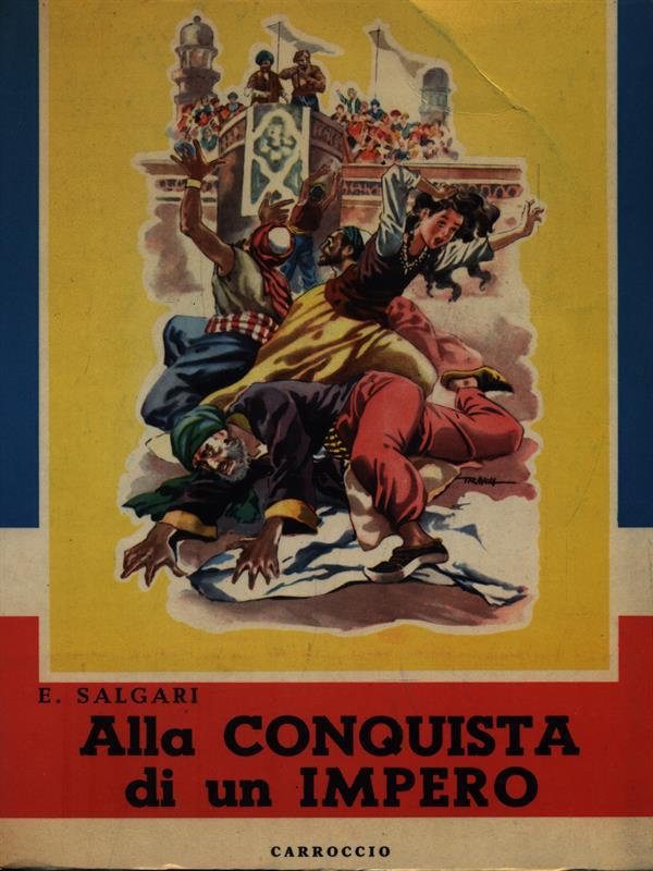 Alla conquista di un impero