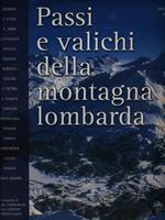 Passi e valichi della montagna lombarda