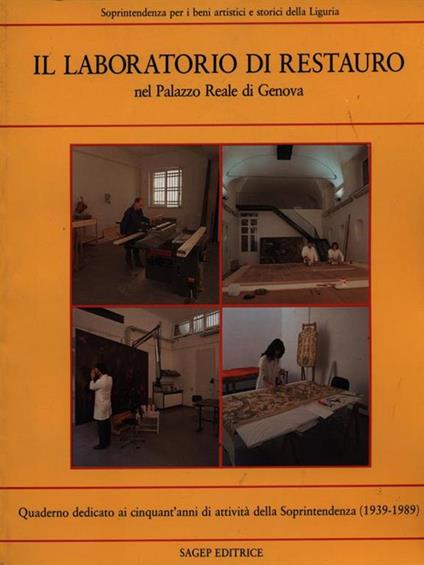 Il laboratorio di restauro nel Palazzo Reale di Genova - copertina