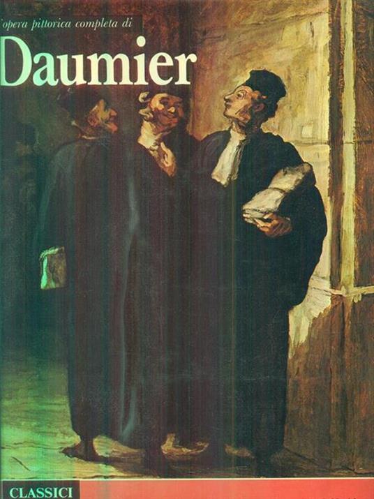 L' opera pittorica completa di Daumier - Luigi Barzini - copertina