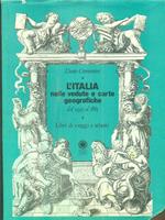 L' Italia nelle vedute e carte geografiche dal 1493 al 1894