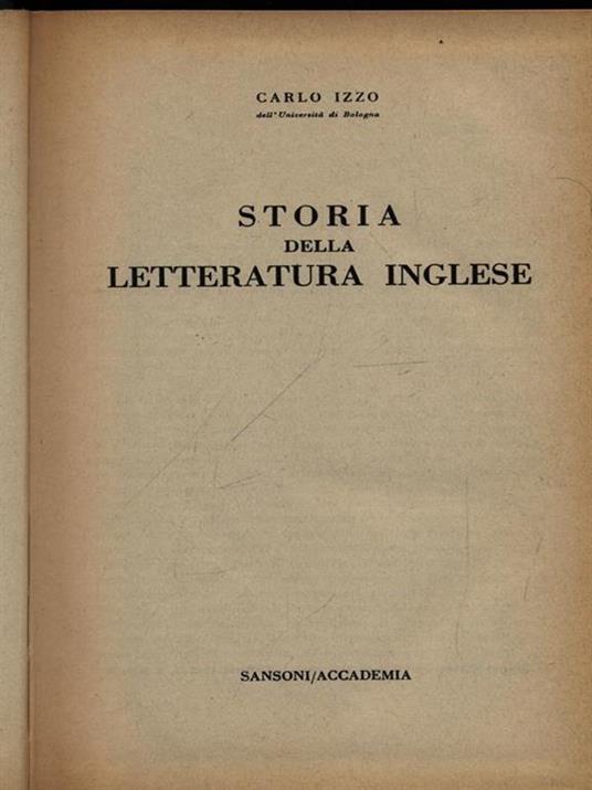 Storia della letteratura inglese.. - Carlo Izzo - copertina