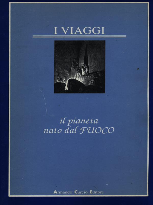 Il pianeta nato dal fuoco