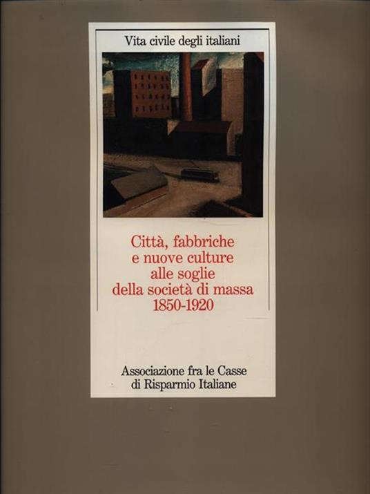 Città, fabbriche e nuove culture alle soglie della società di massa - copertina