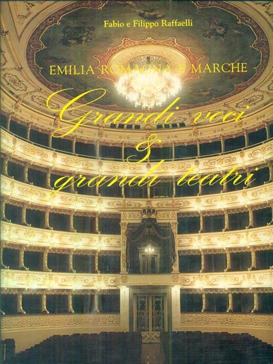 Emilia Romagna e Marche Grandi Voci e grandi teatri - copertina