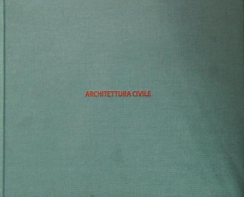Guicciardini & Magni Architetti. Architettura Civile