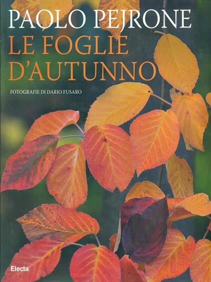 Le foglie d'autunno - Paolo Pejrone,Dario Fusaro - copertina