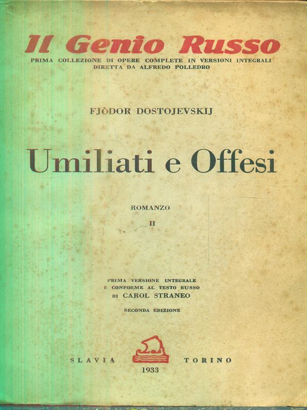 Umiliati e offesi romanzo II
