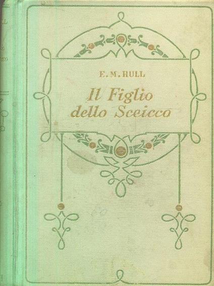 Il figlio dello sceicco di: E M Hull - copertina
